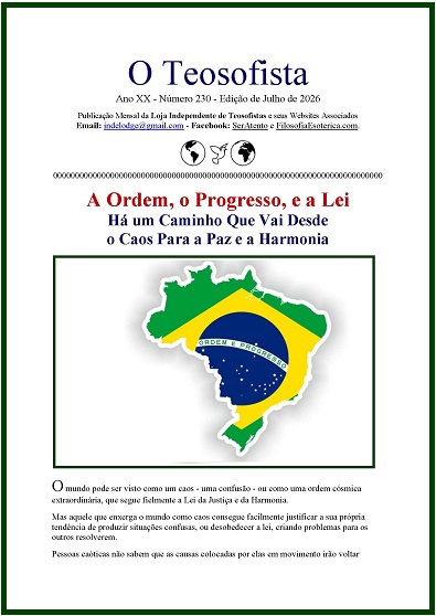 Capa da publicação mensal O Teosofista correspondente a julho de 2026, exibindo o logótipo em tom azul sobre letras pretas decoradas com um ícone do globo terrestre e uma pomba branca. O plano central apresenta a silhueta do território brasileiro preenchida com o lema Ordem e Progresso sobre as faixas verde e amarela.